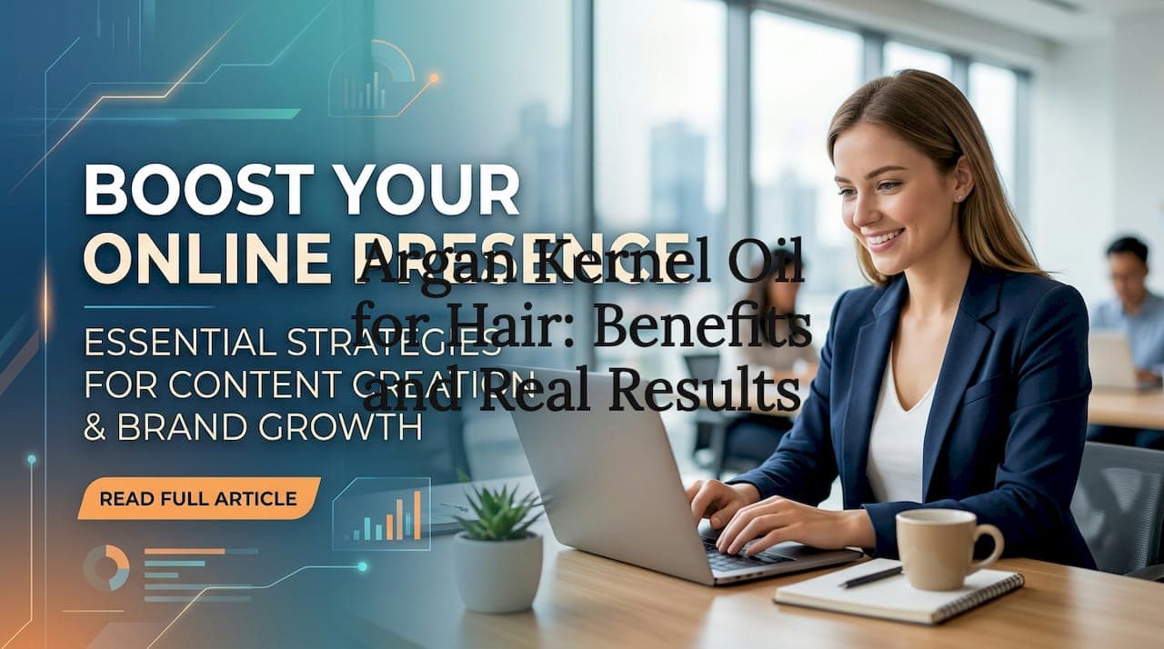 Argan Kernel Oil for Hair: Benefits and Real Results